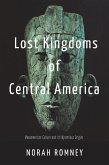 Lost Kingdoms of Central America (eBook, ePUB)
