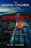 Repressed (The Missing Children Case Files, Book 5) (eBook, ePUB)