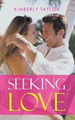 Seeking Love (eBook, ePUB) - Kimberly Taylor