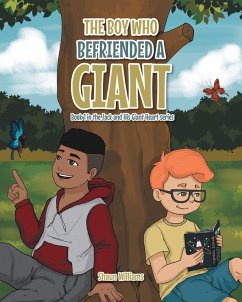 The Boy Who Befriended a Giant (eBook, ePUB) - Williams, Shaun
