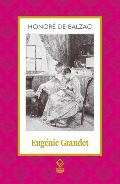 Eugénie Grandet (eBook, ePUB) - Balzac, Honoré de