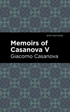 Cover Memoirs of Casanova Volume V (eBook, ePUB)