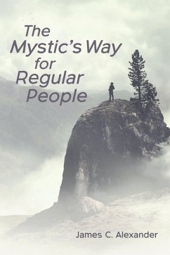 The Mystic's Way for Regular People (eBook, ePUB)