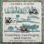 Coaches, Carriages, and Carts (eBook, ePUB)
