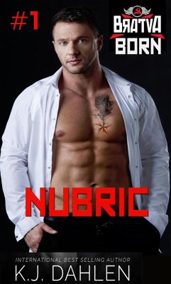 Nubric (Bratva Born, #1) (eBook, ePUB) - Dahlen, Kj