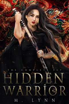 Hidden Warrior: A Mulan Inspired Fantasy Romance Series (eBook, ePUB) - Lynn, M.
