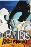 Dear Ibis (eBook, ePUB)
