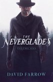 The Neverglades: Volume One (eBook, ePUB)