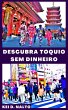 Descubra Tóquio Sem Dinheiro (eBook,... - Bild 1
