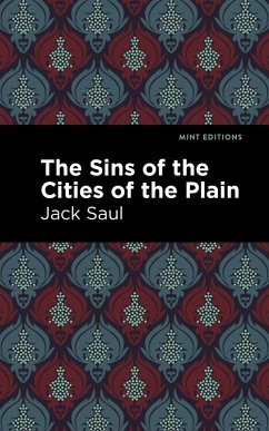 The Sins of the Cities of the Plain (eBook, ePUB) - Saul, Jack