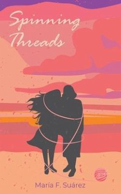 Spinning Threads (eBook, ePUB) - Suarez, Maria