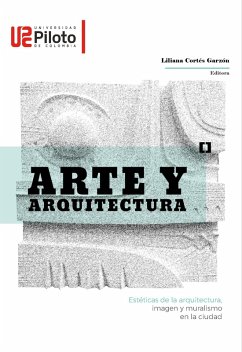 Arte y Arquitectura (eBook, PDF) - Cortés Garzón, Liliana