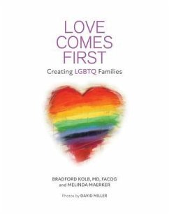 LOVE COMES FIRST (eBook, ePUB) - Kolb, Bradford; Maerker, Melinda