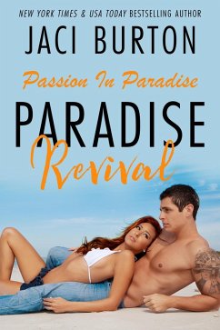 Paradise Revival (Passion In Paradise, #2) (eBook, ePUB) - Burton, Jaci