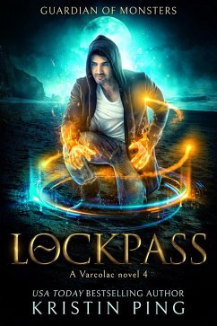 LockPass: Guardian of Monsters (Varcolac Series, #4) (eBook, ePUB) - Ping, Kristin