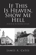 If This Is Heaven, Show Me Hell (eBook,... - Bild 1