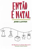 Então é Natal (Os Mistérios de Adrien English 6, #6) (eBook, ePUB) Então é Natal (Os Mistérios de Adrien English 6, #6) (eBook, ePUB)