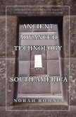 Ancient Advanced Technology in South America (eBook, ePUB)