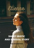 Etienne Short Erotic and Sensual Story (eBook, ePUB)