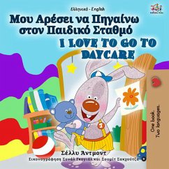 Cover ¿¿¿ ¿¿¿se¿ ¿a ¿¿¿a¿¿¿ st¿¿ ¿a¿d¿¿¿ Sta¿µ¿ I Love to Go to Daycare (German English Bilingual Collection) (eBook, ePUB)