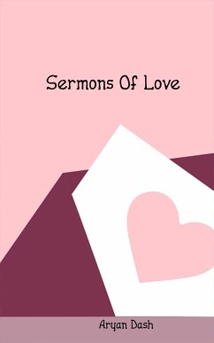 Sermons Of Love (eBook, ePUB) - Dash, Aryan