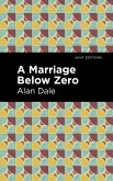 A Marriage Below Zero (eBook, ePUB) A Marriage Below Zero (eBook, ePUB)