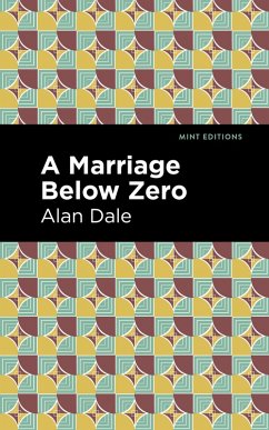 A Marriage Below Zero (eBook, ePUB) - Dale, Alan