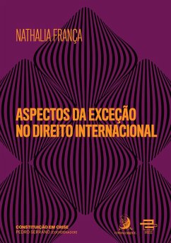 Aspectos da exceção no Direito Internacional (eBook, ePUB) - França, Nathalia