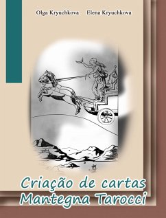 Cover Crie seu tarô Mantegna Tarocchi (eBook, ePUB)