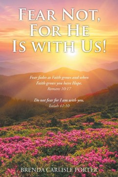 Fear Not, For He Is with Us! (eBook, ePUB) - Porter, Brenda Carlisle