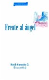 Frente al Ángel (eBook, ePUB)