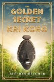 The Golden Secret of Kri Koro (eBook, ePUB)