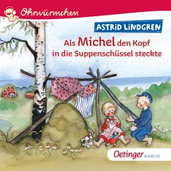 Als Michel den Kopf in die Suppenschüssel steckte (MP3-Download) - Lindgren, Astrid