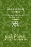 Revolutionising politics (eBook, ePUB)