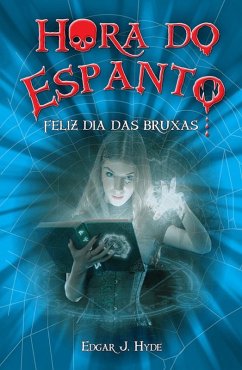 Cover Hora do espanto - Feliz dia das bruxas (eBook, ePUB)