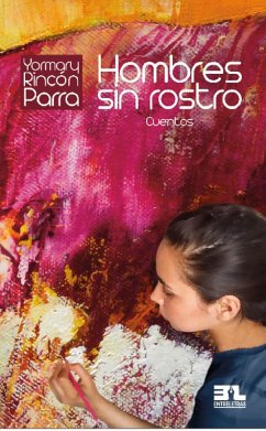 Hombre sin rostro (eBook, ePUB) - Rincón Parra, Yormary