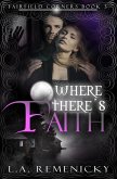Where There's Faith (Fairfield Corners, #3) (eBook, ePUB)
