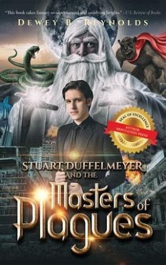 STUART DUFFELMEYER AND THE MASTERS of PLAGUES (eBook, ePUB) - Reynolds, Dewey