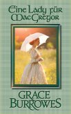 Eine Lady für MacGregor (der MacGregor-Familienserie, #3) (eBook, ePUB) Eine Lady für MacGregor (der MacGregor-Familienserie, #3) (eBook, ePUB)