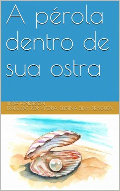 Cover A pérola dentro de sua ostra (eBook, ePUB)