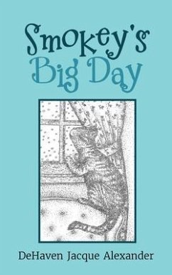 Smokey's Big Day (eBook, ePUB) - Jacque Alexander, DeHaven