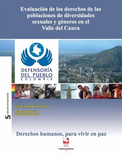 Evaluación de los derechos de las poblaciones de diversidades sexuales y géneros en el Valle del Cauca (eBook, PDF) - Maring, Clayton Daniel