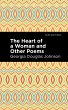 The Heart of a Woman and Other Poems... - Bild 1