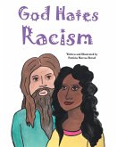 God Hates Racism (eBook, ePUB)