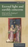 Eternal light and earthly concerns (eBook, ePUB)
