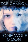 Lone Wolf Moon (eBook, ePUB) Lone Wolf Moon (eBook, ePUB)