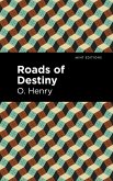 Roads of Destiny (eBook, ePUB)
