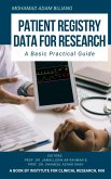 Patient Registry Data for Research: A Basic Practical Guide (eBook, ePUB)