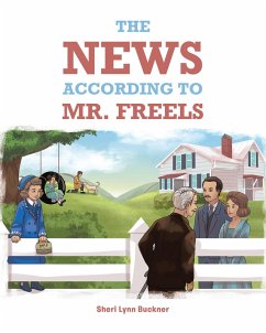 Cover The News According to Mr. Freels (eBook, ePUB)