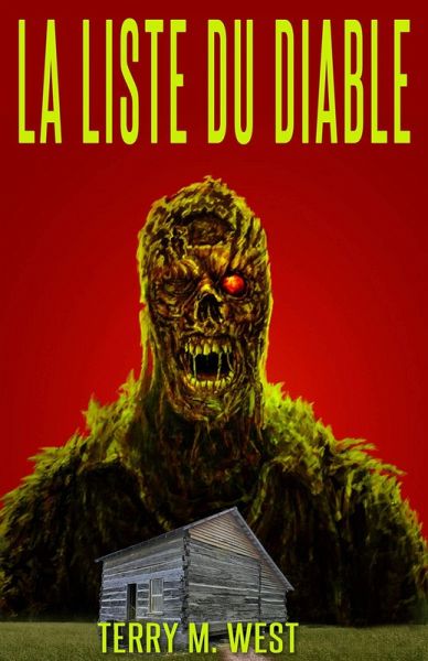 La Liste Du Diable (FICTION / Horreur) (eBook, ePUB) La Liste Du Diable (FICTION / Horreur) (eBook, ePUB)